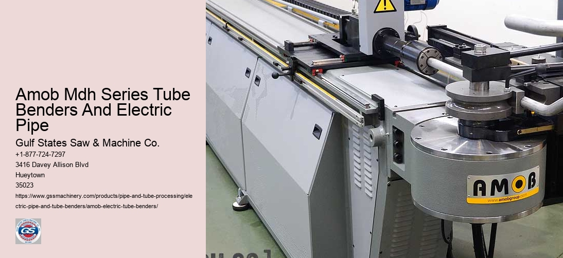 Amob Mdh Series Tube Benders And Electric Pipe